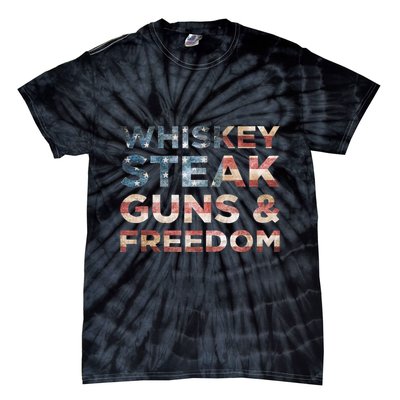Whiskey Steak Guns And Freedom Patriotic US Flag 4th Of July Tie-Dye T-Shirt