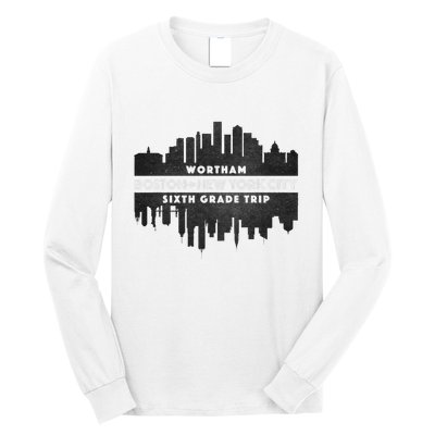 Wortham Sixth Grade Trip Long Sleeve Shirt