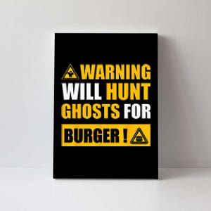 Warning Sign Ghost Hunting EVP Halloween Canvas