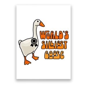 WorldS Silliest Goose Poster