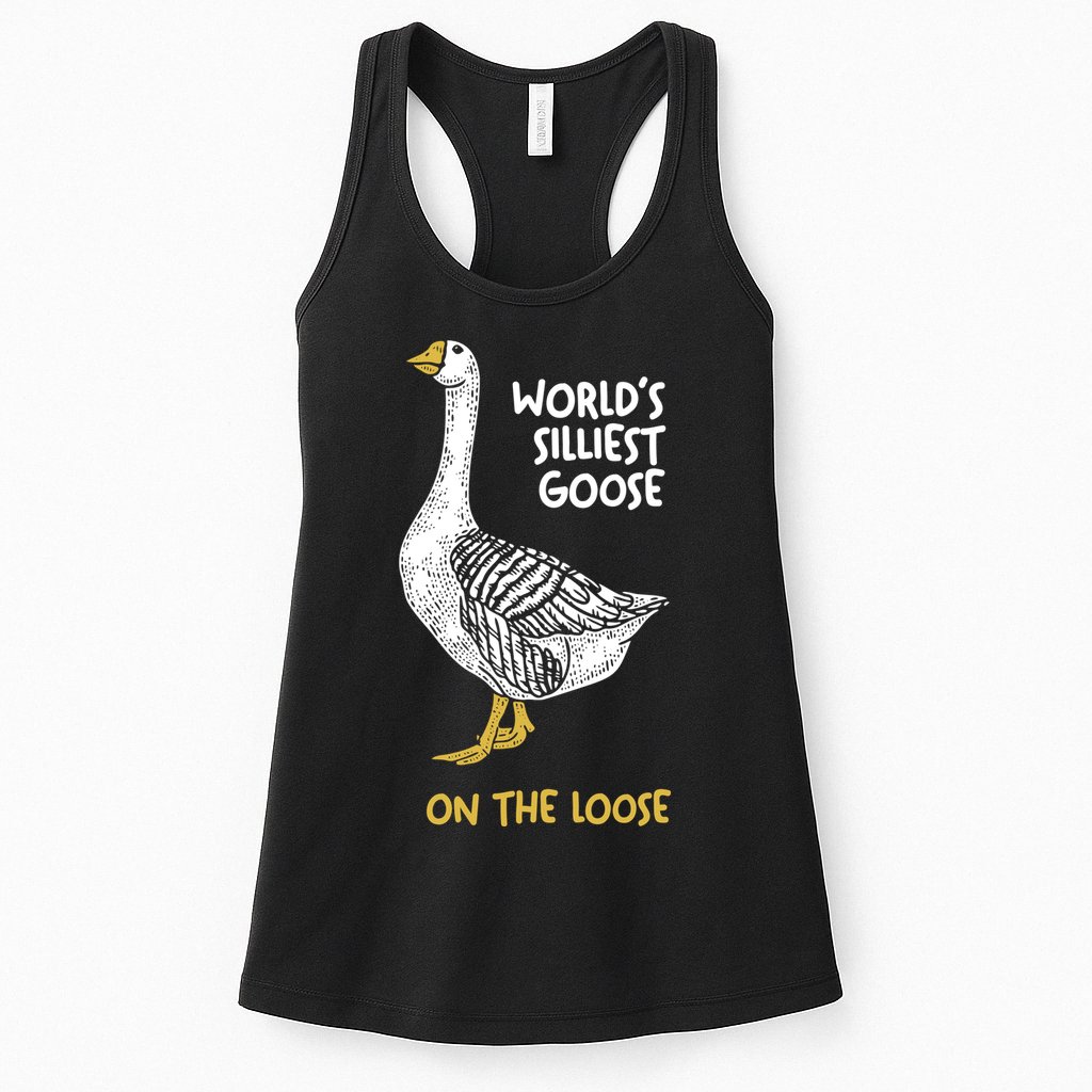World's Silliest Goose On The Loose Womens Tank Top