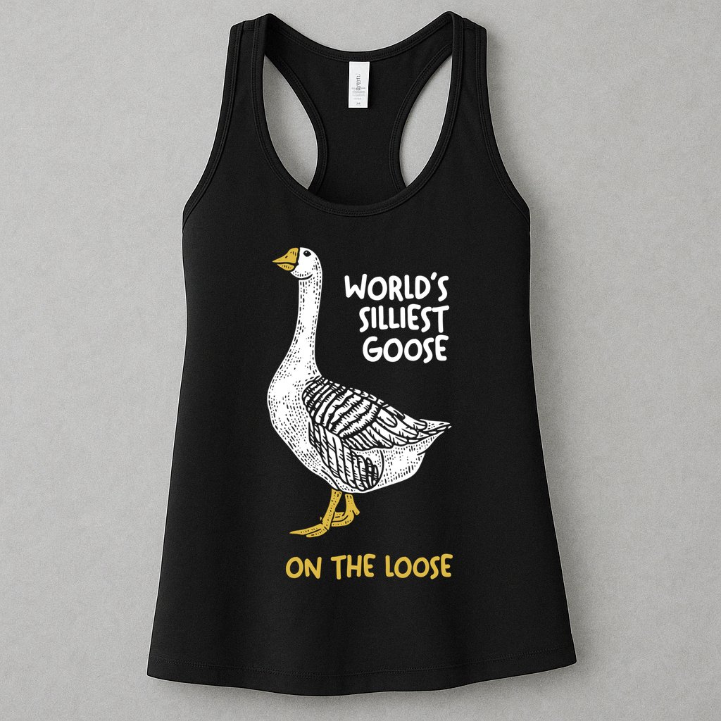 World's Silliest Goose On The Loose Womens Tank Top
