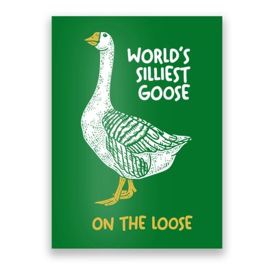World's Silliest Goose On The Loose Poster