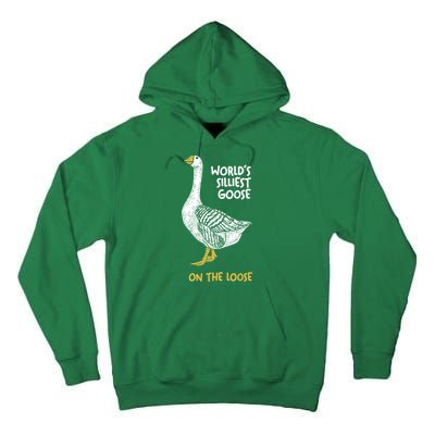 World's Silliest Goose On The Loose Tall Hoodie