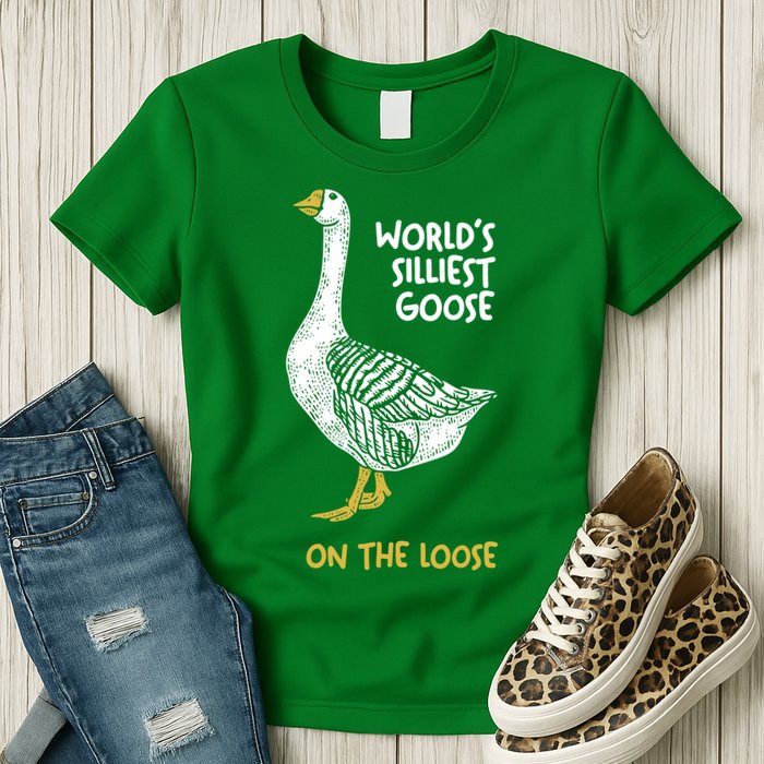 World's Silliest Goose On The Loose Womens T-Shirt