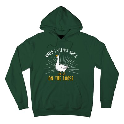 Worlds Silliest Goose On The Loose Funny Silly Hoodie