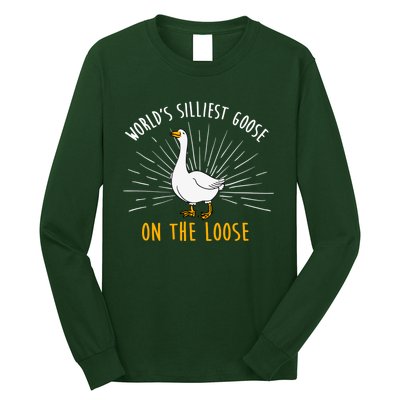 Worlds Silliest Goose On The Loose Funny Silly Long Sleeve Shirt