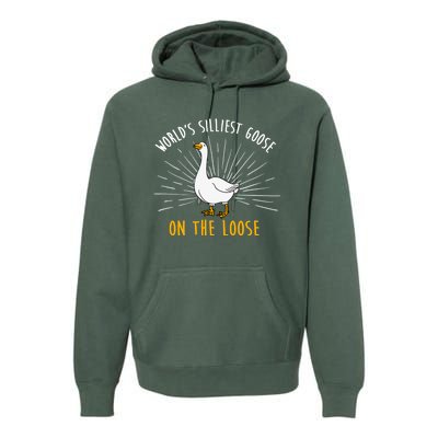 Worlds Silliest Goose On The Loose Funny Silly Premium Hoodie