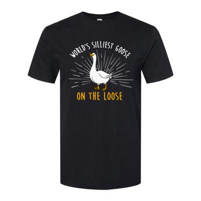 Worlds Silliest Goose On The Loose Funny Silly Softstyle CVC T-Shirt