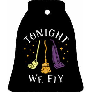 Witch Sisters Halloween Quote Tonight We Fly Ceramic Bell Ornament