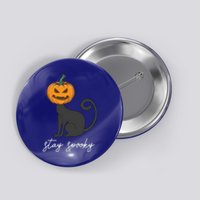 Wo Scary Halloween Stay Spooky Engraved Pumpkin Cat Funny Gift Button