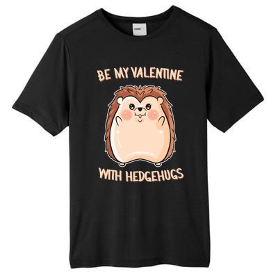 Want Some Hedhugs? Gift Hedgehog Embrace Valentine's Day Cute Gift Tall Fusion ChromaSoft Performance T-Shirt