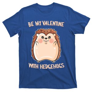 Want Some Hedhugs? Gift Hedgehog Embrace Valentine's Day Cute Gift T-Shirt