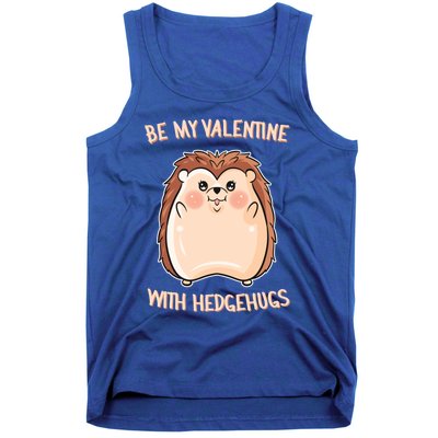 Want Some Hedhugs? Gift Hedgehog Embrace Valentine's Day Cute Gift Tank Top