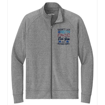 Water Sports Holiday Jetski Quote Cute Gift Stretch Full-Zip Cadet Jacket