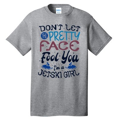 Water Sports Holiday Jetski Quote Cute Gift Tall T-Shirt