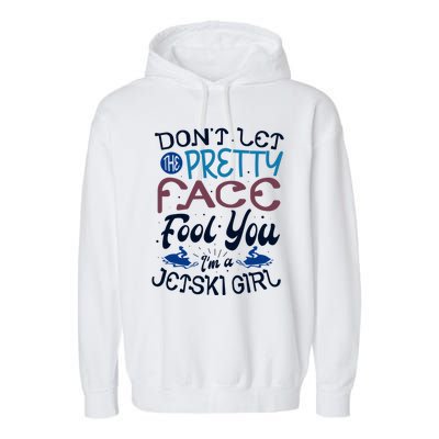 Water Sports Holiday Jetski Quote Cute Gift Garment-Dyed Fleece Hoodie