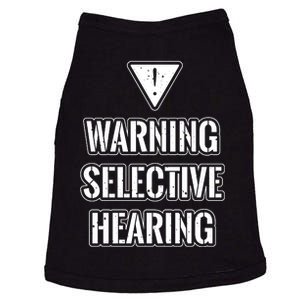 Warning Selective Hearing Funny File Doggie Tank