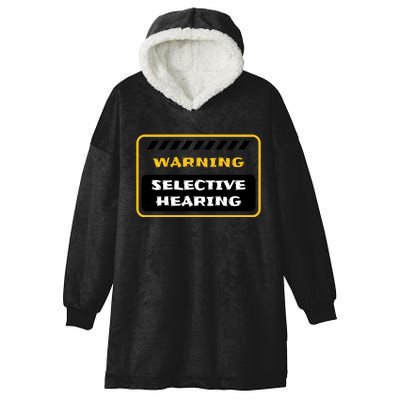 Warning Selective Hearing Funny Quote Hooded Wearable Blanket