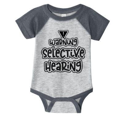 Warning Selective Hearing Funny T Infant Baby Jersey Bodysuit