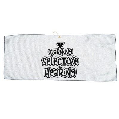 Warning Selective Hearing Funny T Large Microfiber Waffle Golf Towel