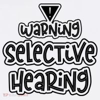 Warning Selective Hearing Funny T Kids T-Shirt