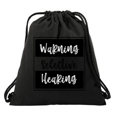 Warning Selective Hearing Funny Typo Drawstring Bag