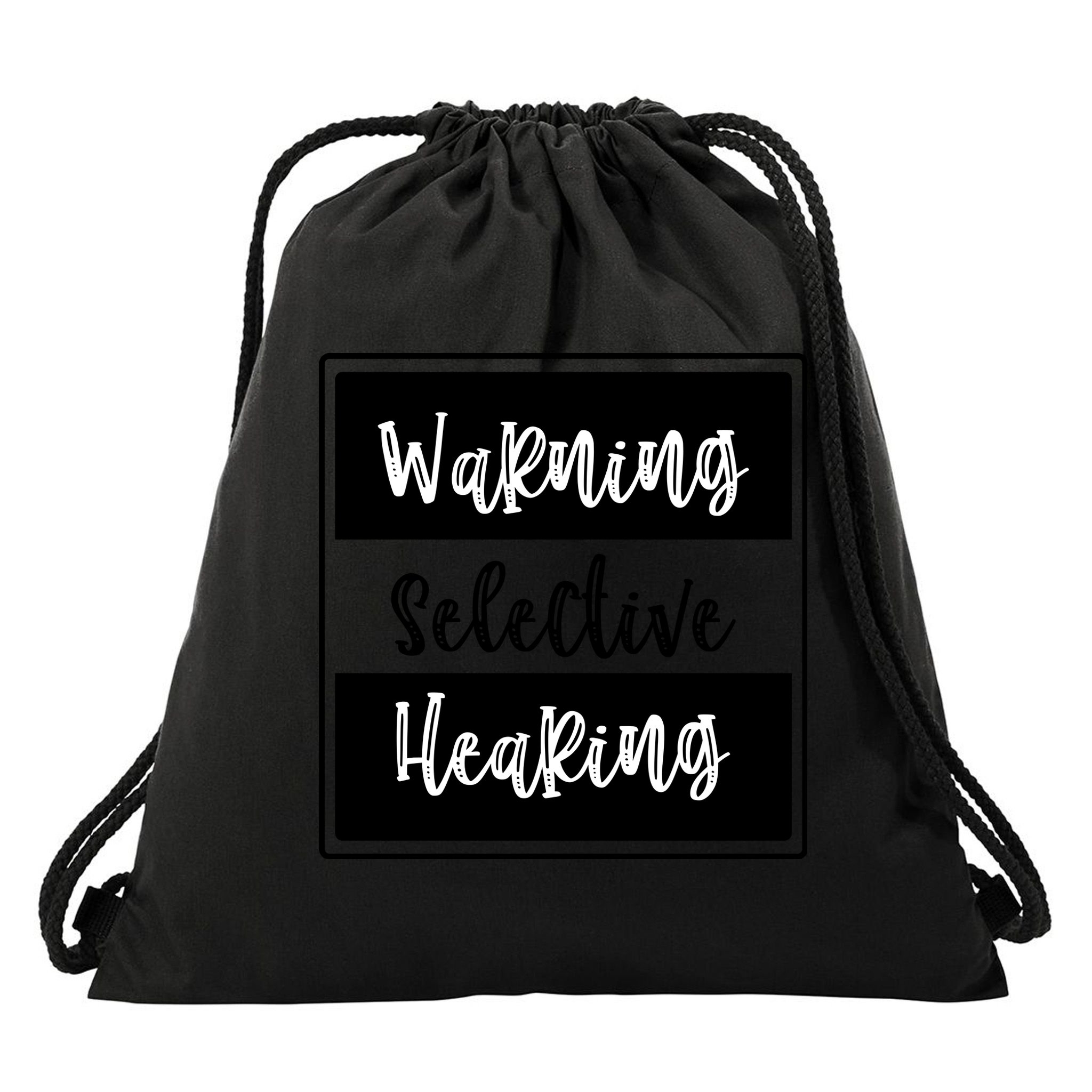 Warning Selective Hearing Funny Typo Drawstring Bag
