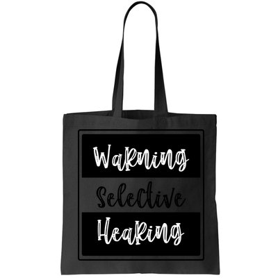Warning Selective Hearing Funny Typo Bag