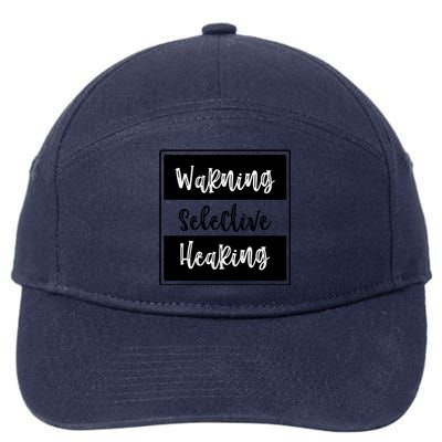 Warning Selective Hearing Funny Typo 7-Panel Snapback Hat