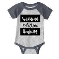 Warning Selective Hearing Funny Typo Infant Baby Jersey Bodysuit