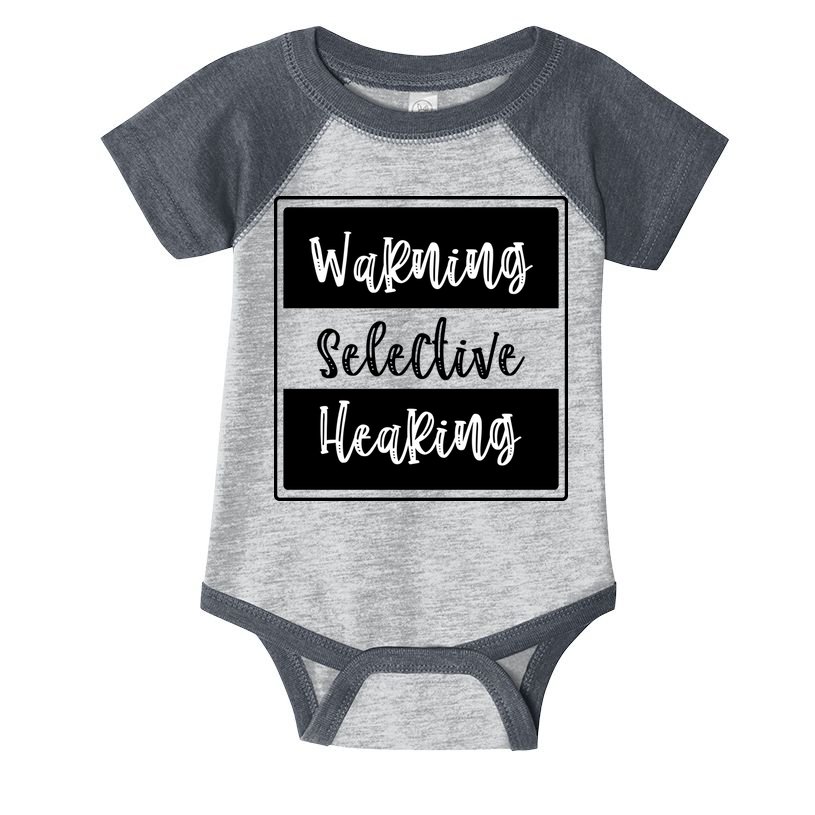Warning Selective Hearing Funny Typo Infant Baby Jersey Bodysuit