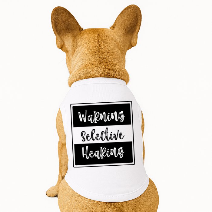 Warning Selective Hearing Funny Typo Doggie Tank