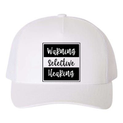 Warning Selective Hearing Funny Typo Yupoong Adult 5-Panel Trucker Hat