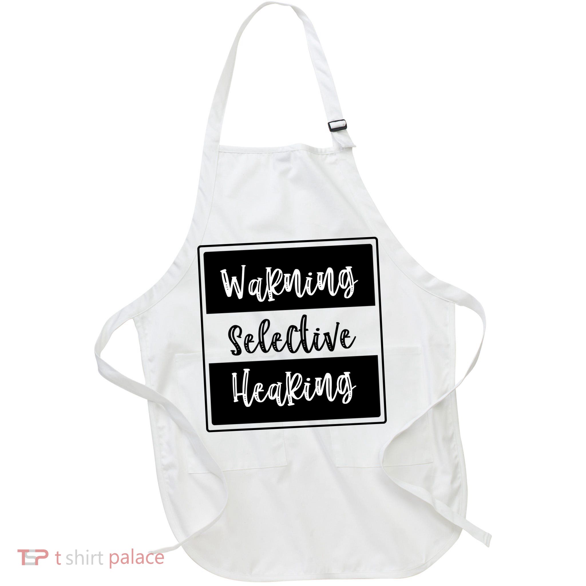 Warning Selective Hearing Funny Typo Apron