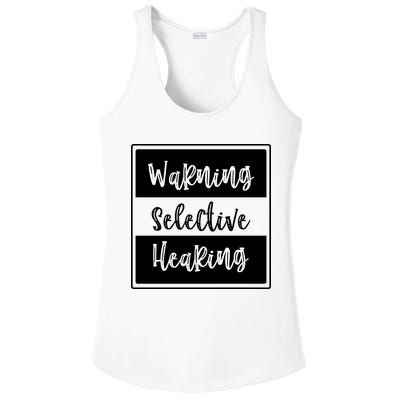 Warning Selective Hearing Funny Typo Ladies PosiCharge Competitor Racerback Tank