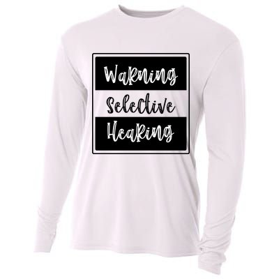 Warning Selective Hearing Funny Typo Cooling Performance Long Sleeve Crew