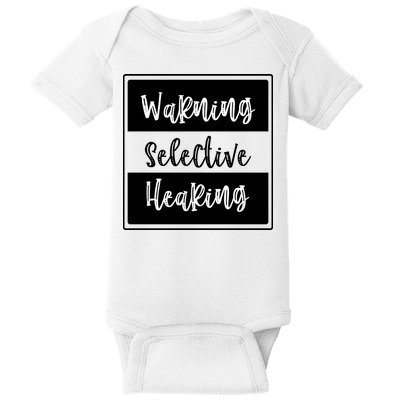 Warning Selective Hearing Funny Typo Baby Bodysuit