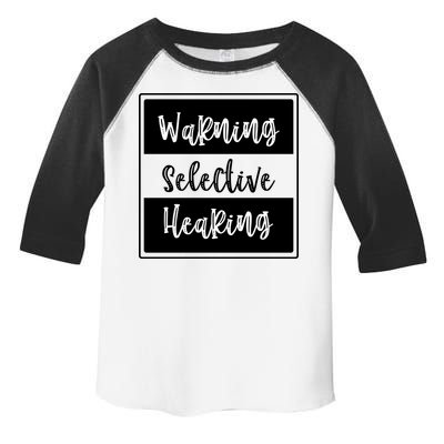 Warning Selective Hearing Funny Typo Toddler Fine Jersey T-Shirt