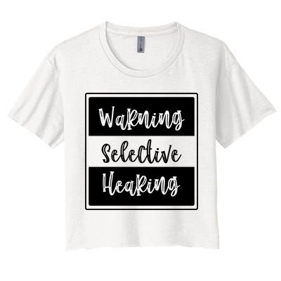 Warning Selective Hearing Funny Typo Crop Top