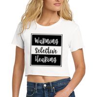 Warning Selective Hearing Funny Typo Crop Top