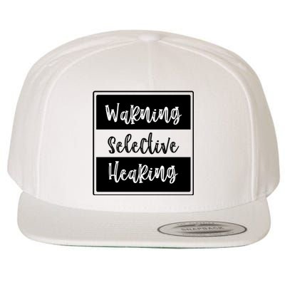 Warning Selective Hearing Funny Typo Wool Snapback Cap