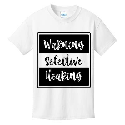 Warning Selective Hearing Funny Typo Kids T-Shirt