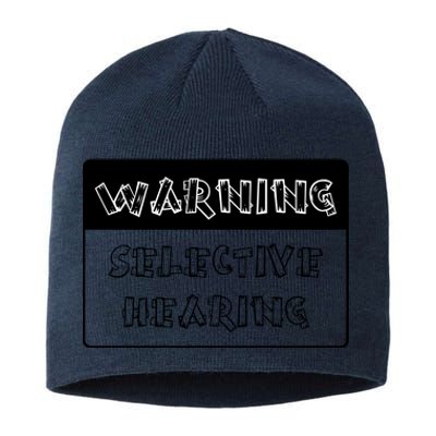 Warning Selective Hearing Funny Typo Sustainable Beanie