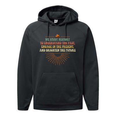 We Study History To Understand The Past Study Performance Fleece Hoodie