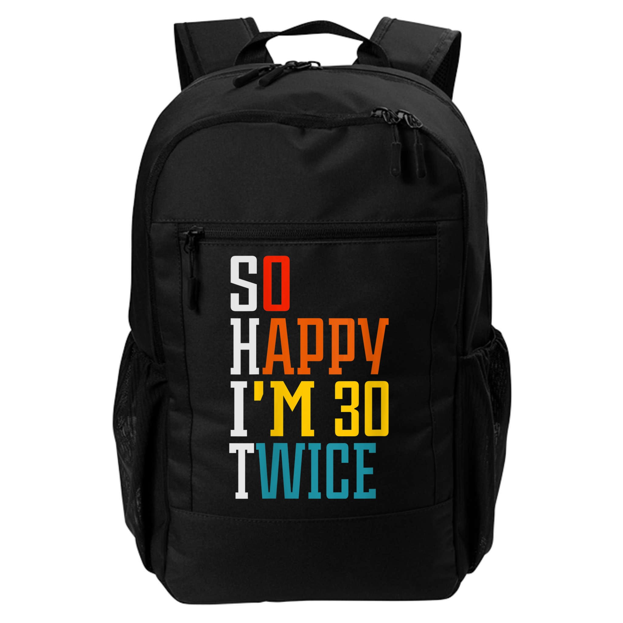 WoM.e.ns So Happy I'm 30 Twice Funny 60th Birthday Gift V-Neck Backpack