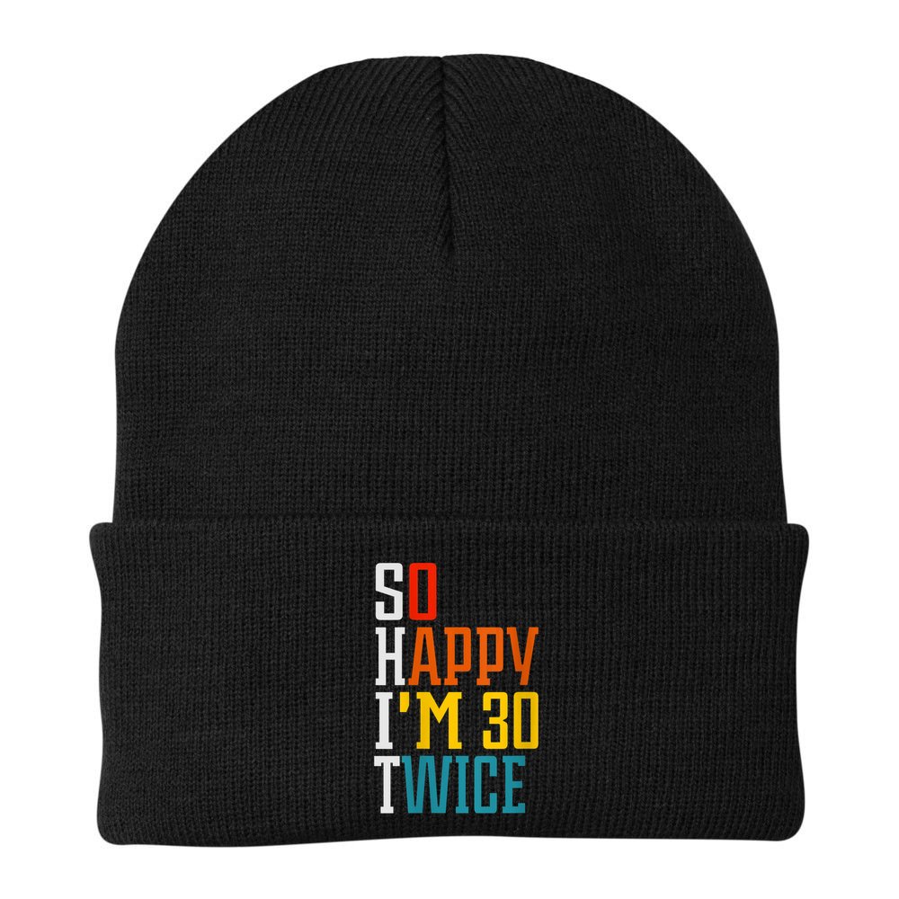 WoM.e.ns So Happy I'm 30 Twice Funny 60th Birthday Gift V-Neck Beanie