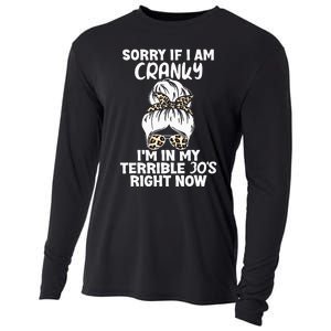 Women Sorry If I Am Cranky Im In My Terrible 30S Right Now Cooling Performance Long Sleeve Crew