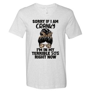 Wo Sorry If I Am Cranky I'm In My Terrible 50'S Right Now V-Neck T-Shirt