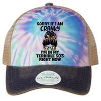 Wo Sorry If I Am Cranky I'm In My Terrible 50'S Right Now Legacy Tie Dye Trucker Hat